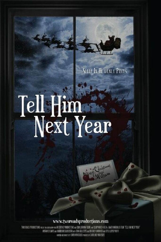 Tell Him Next Year