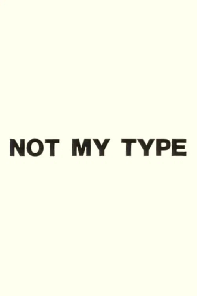 Not My Type