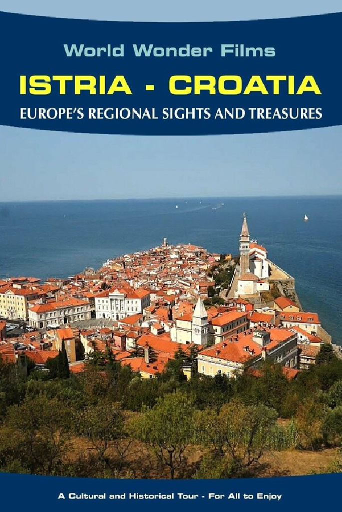 Istria - Arcadia World Vista Point Films