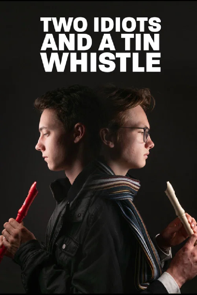 Two Idiots and a Tin Whistle