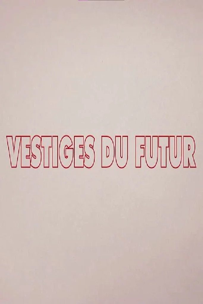 Vestiges du futur