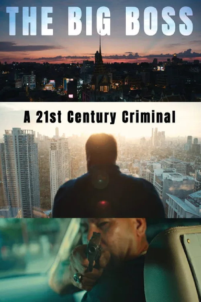 The Big Boss: A 21st Century Criminal