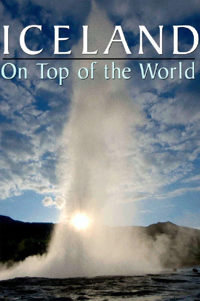 Iceland: On Top of the World