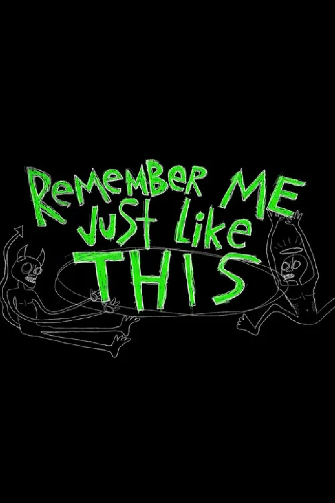 Remember Me Just Like This