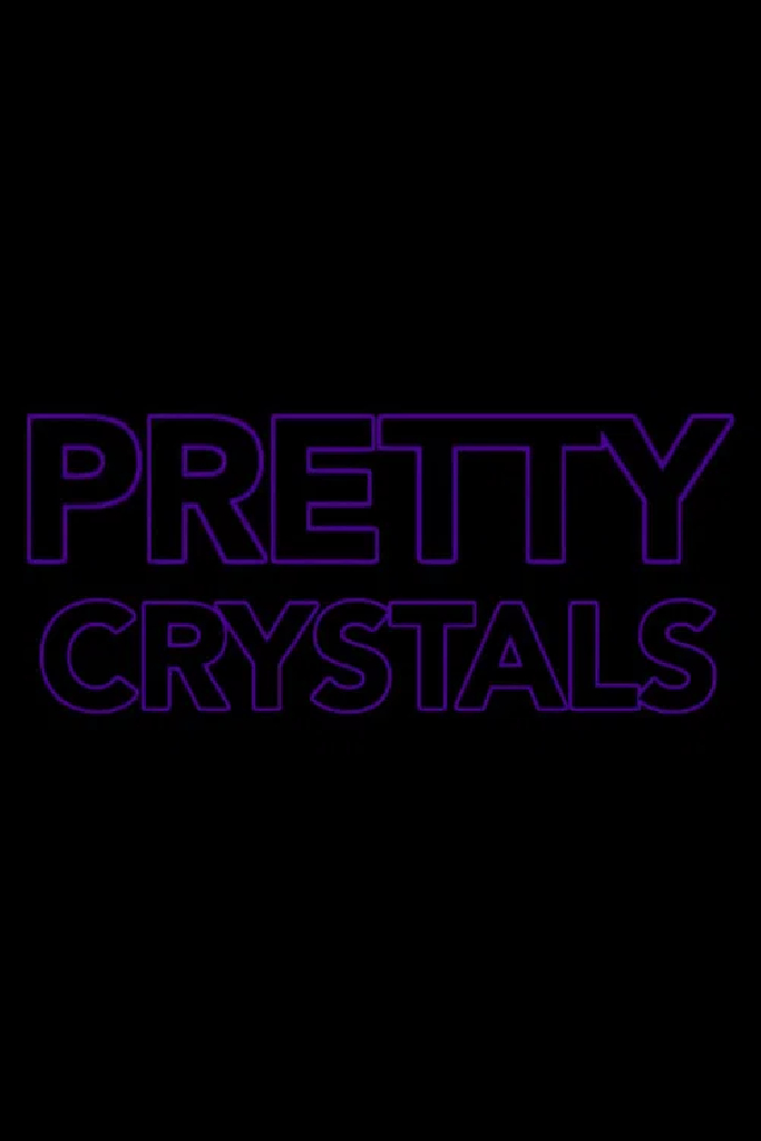 Pretty Crystals