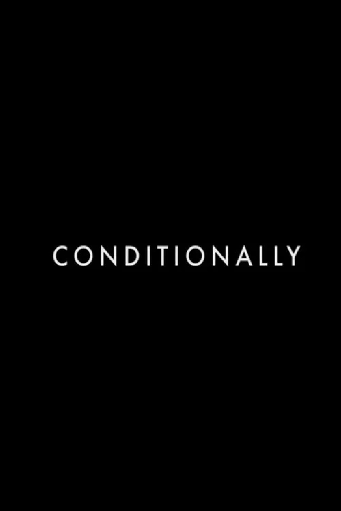 Conditionally