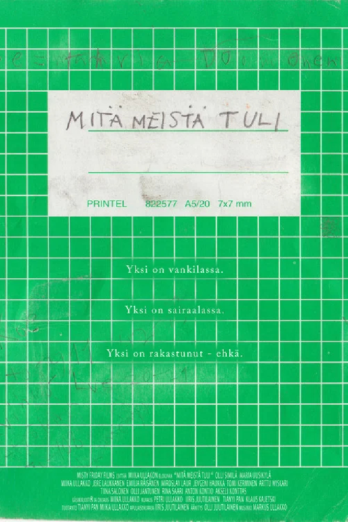 Mitä meistä tuli