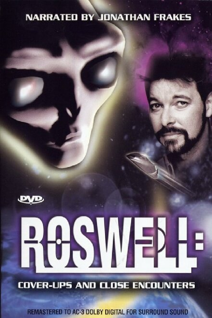 Roswell: Coverups & Close Encounters