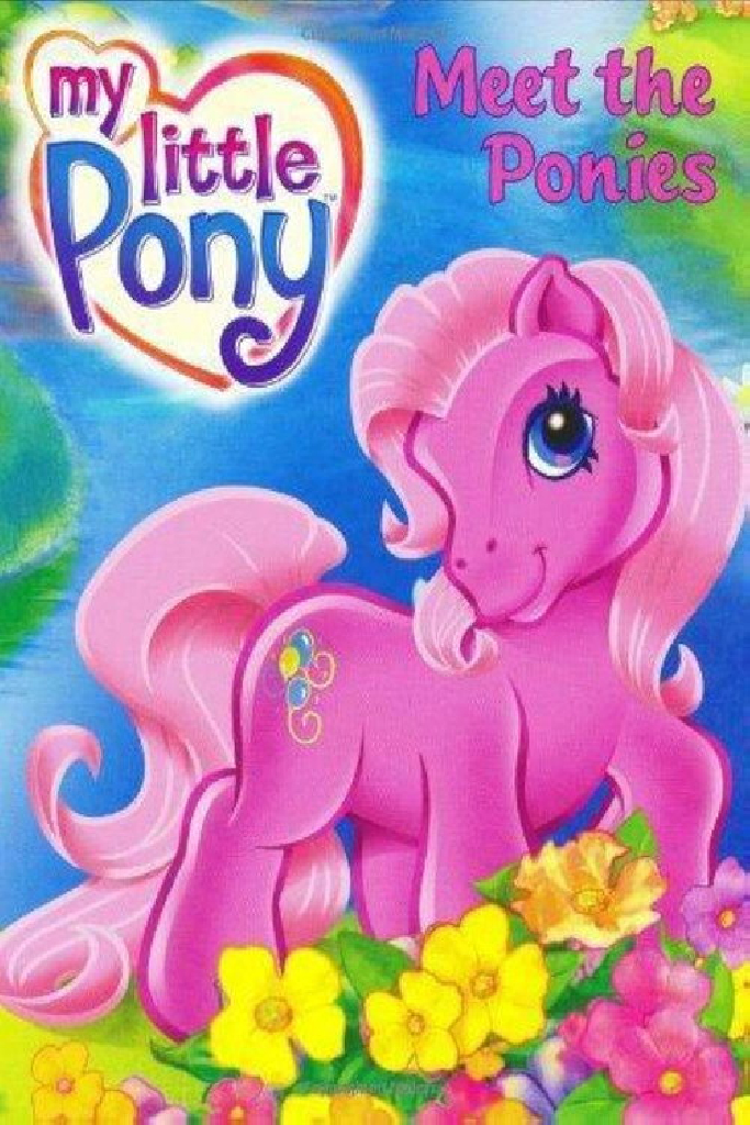 My Little Pony - Meet the Ponies