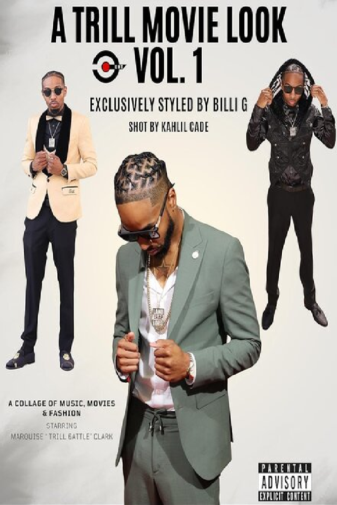 A Trill Movie Look Vol. 1