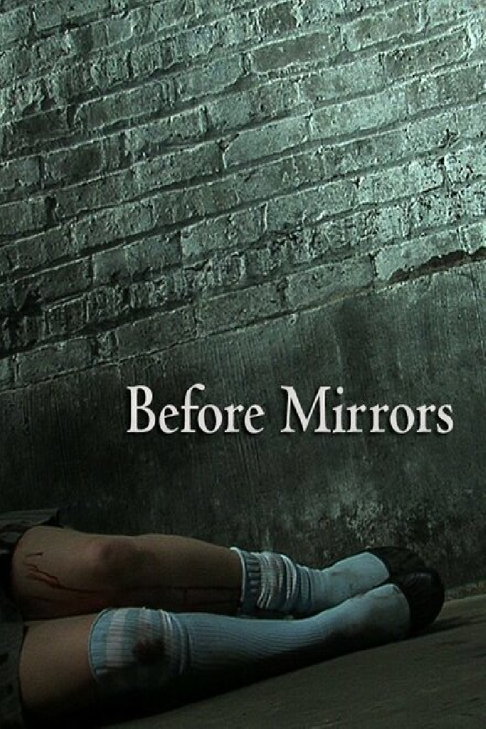 Before Mirrors