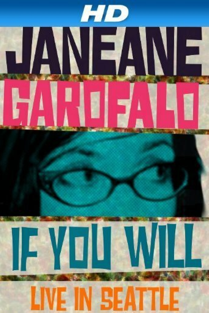 Janeane Garofalo: If You Will