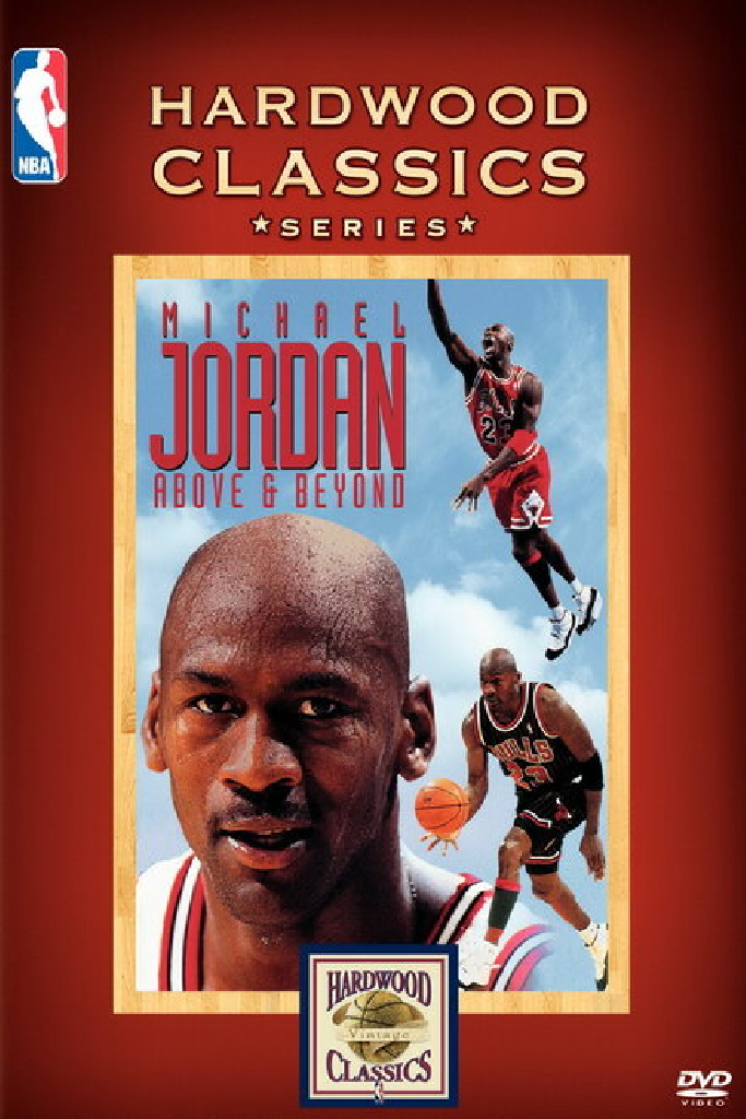Michael Jordan: Above and Beyond
