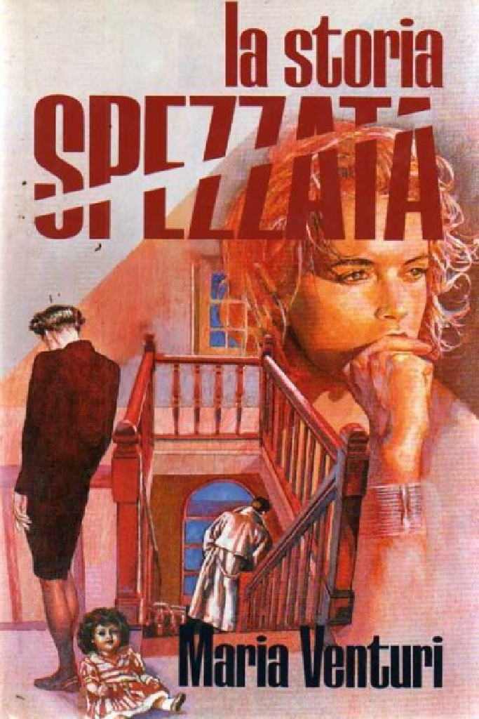 La storia spezzata