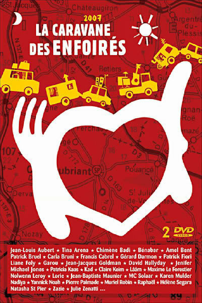 Les Enfoirés 2007 - La caravane des Enfoirés