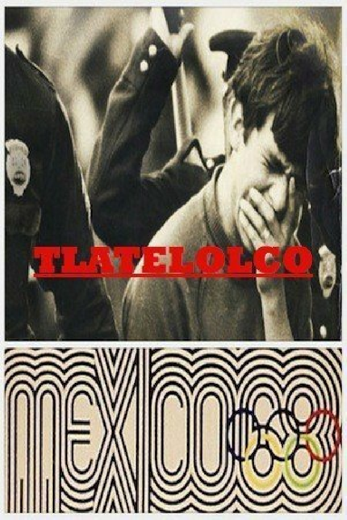 Тлателолко: Мексика 68