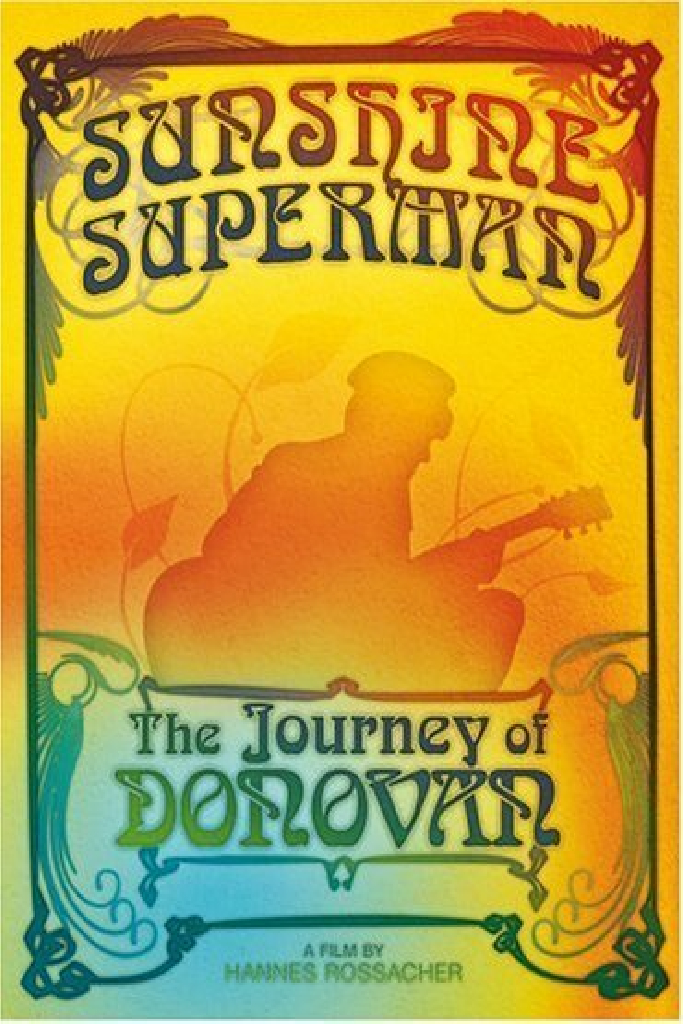 Sunshine Superman: The Journey of Donovan