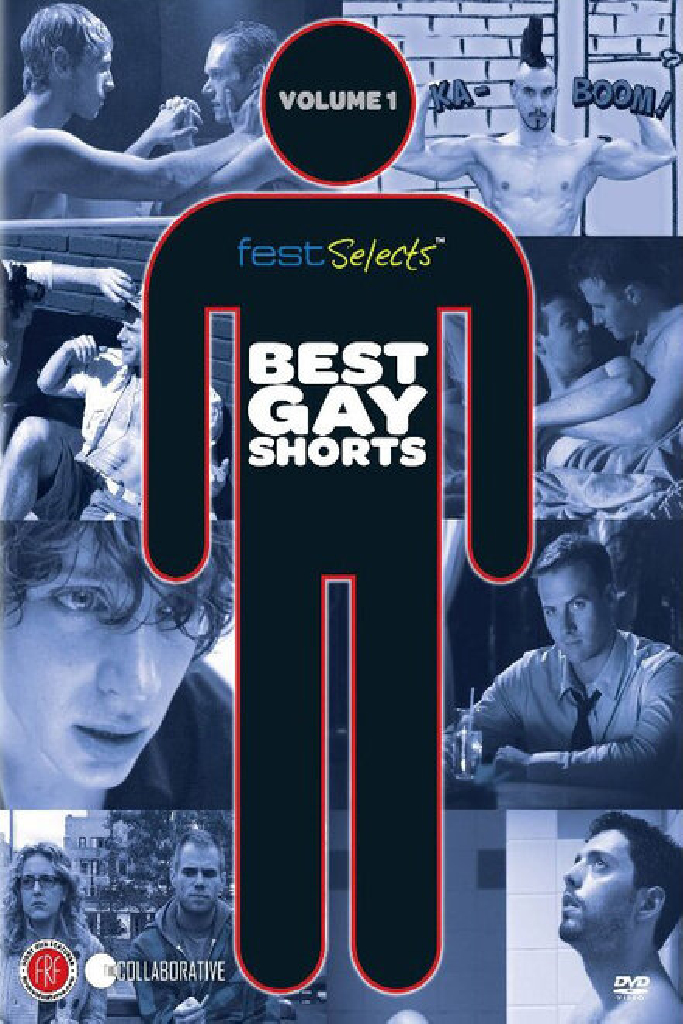 Fest Selects: Best Gay Shorts, Vol. 1