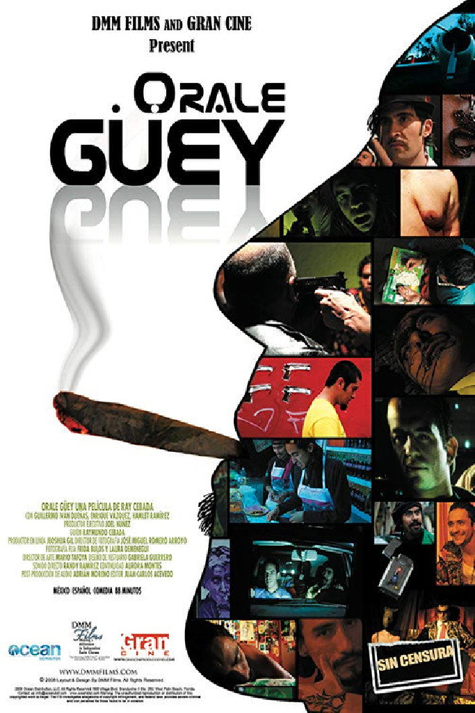 ¡Órale Güey!