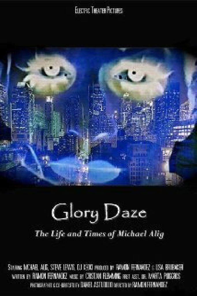 Glory Daze: The Life and Times of Michael Alig