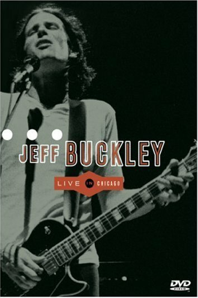 Jeff Buckley: Live in Chicago