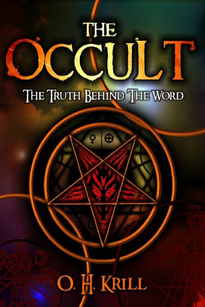 The Occult: The Truth Behind the Word