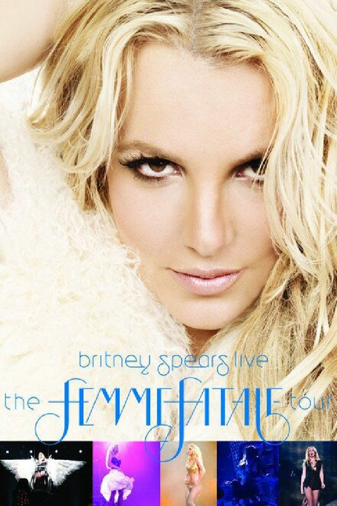 Бритни Спирс Live: The Femme Fatale Tour