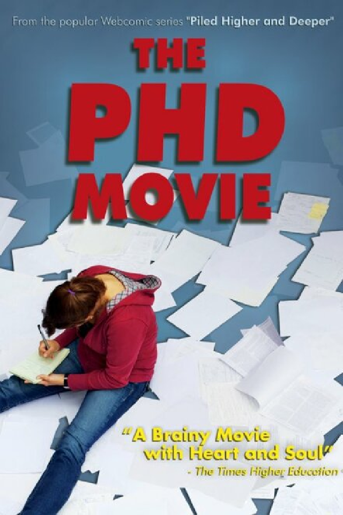 The PHD movie: Piled Higher and Deeper