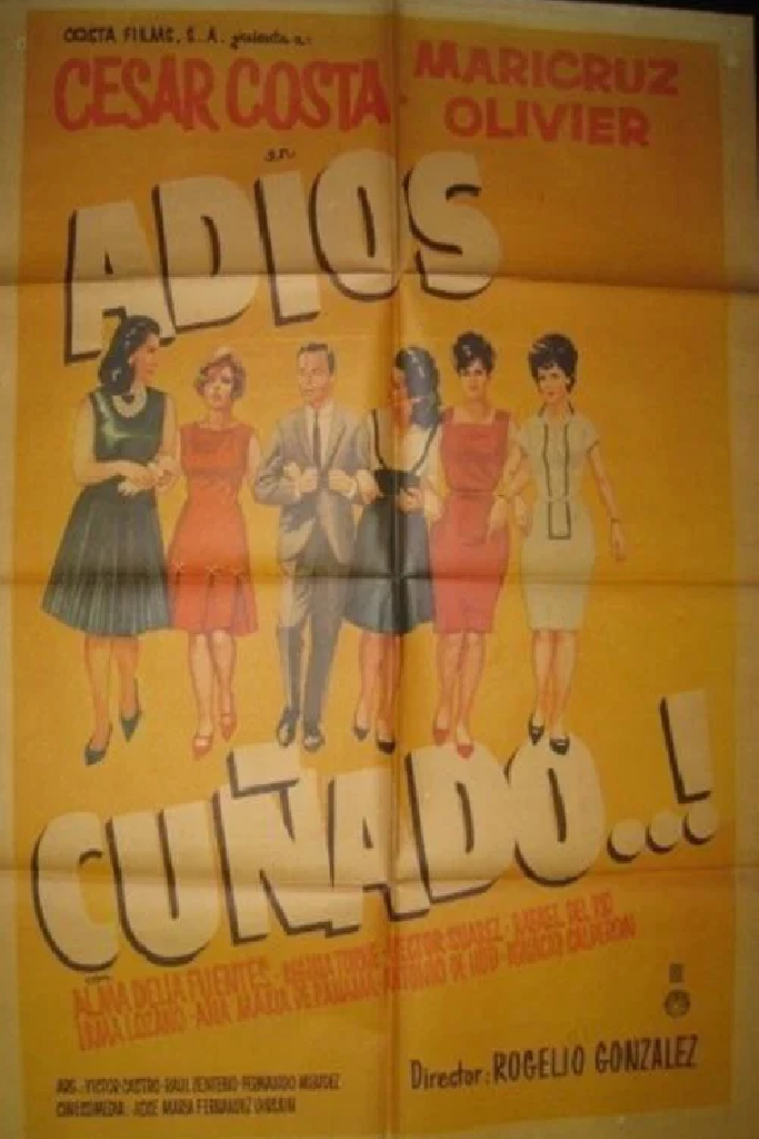 Adios cuñado