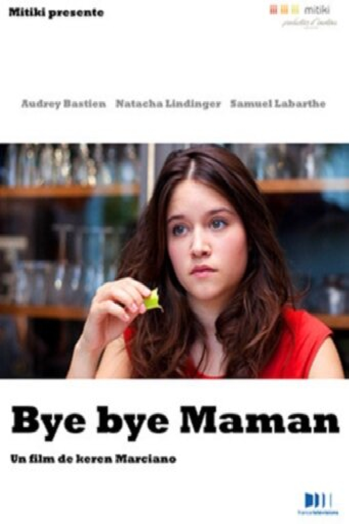 Bye Bye maman