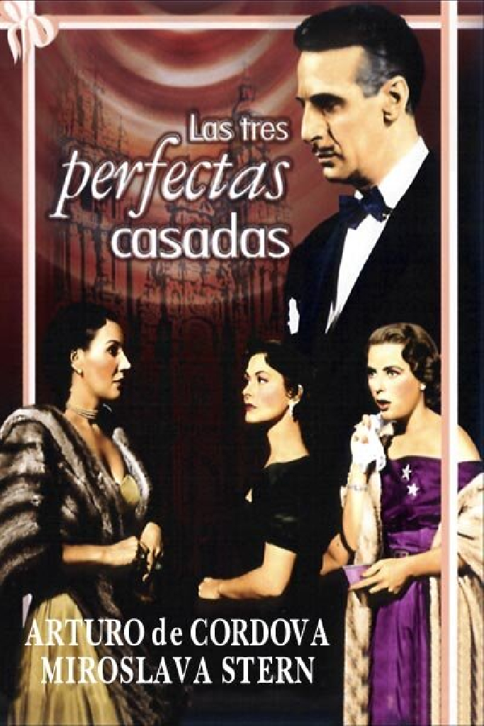 Las tres perfectas casadas