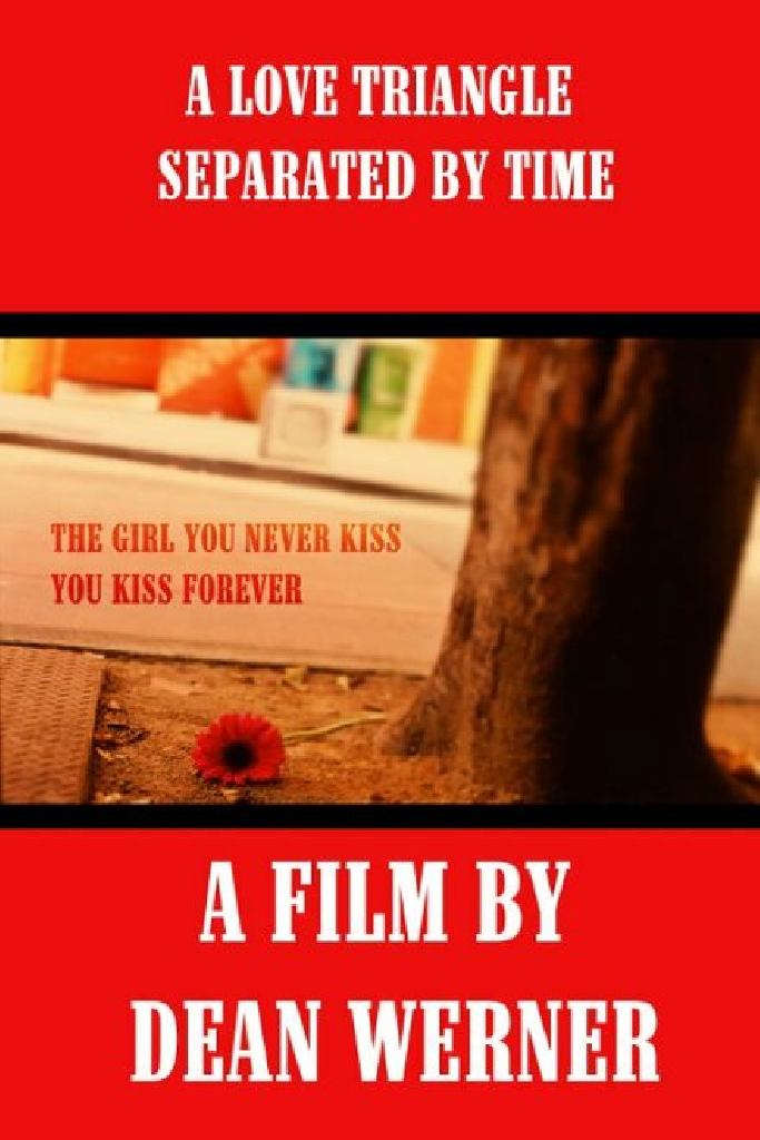 The Girl You Never Kiss, You Kiss Forever