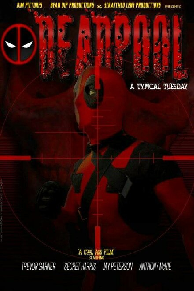 Deadpool: A Typical Tuesday