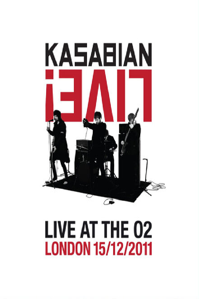 Kasabian: Live! - Live at the O2