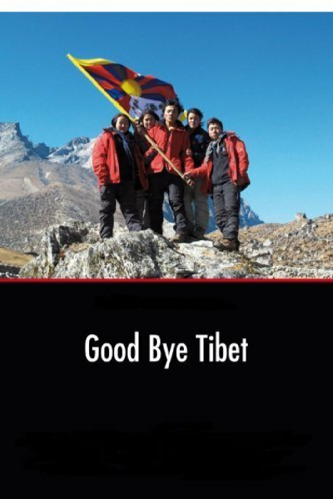 Good Bye Tibet