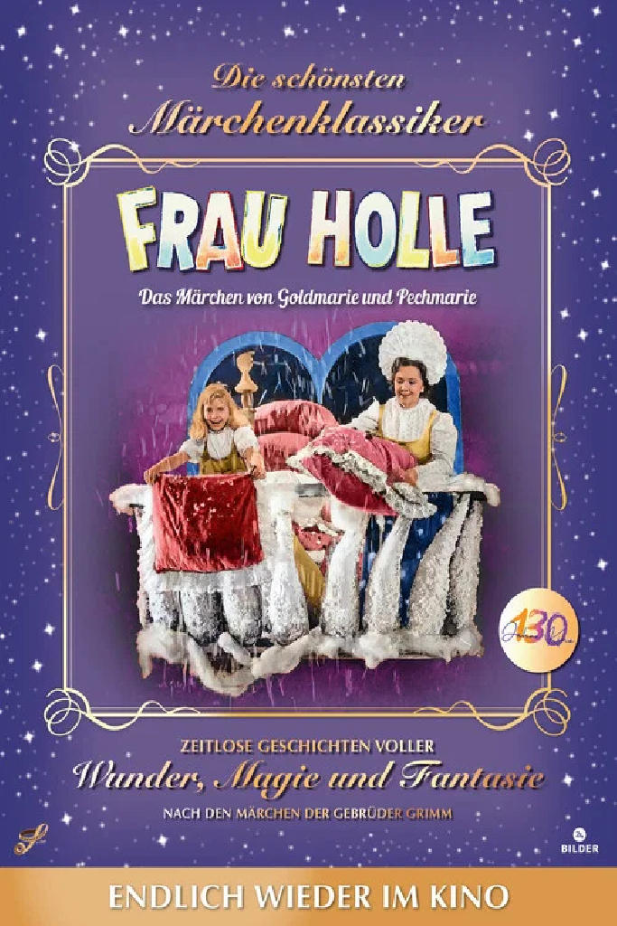 Frau Holle - Das Märchen von Goldmarie und Pechmarie