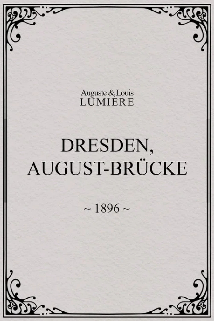 Dresden, August-Brücke