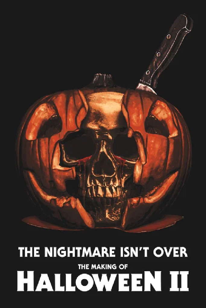 The Nightmare Isn't Over! The Making of Halloween II