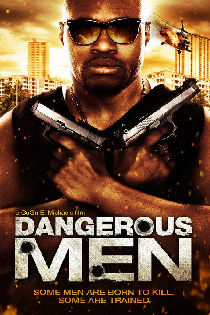 Dangerous Men: First Chapter