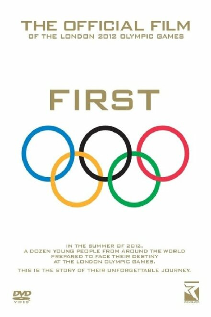 First: The Official Film of the London 2012 Olympic Games