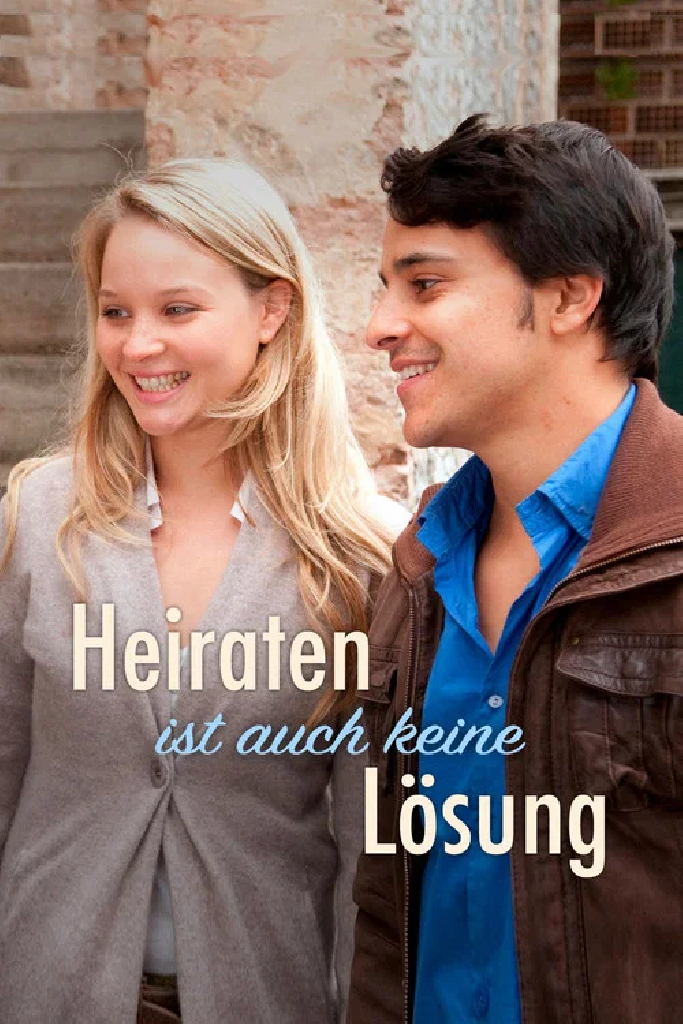 Heiraten ist auch keine Lösung