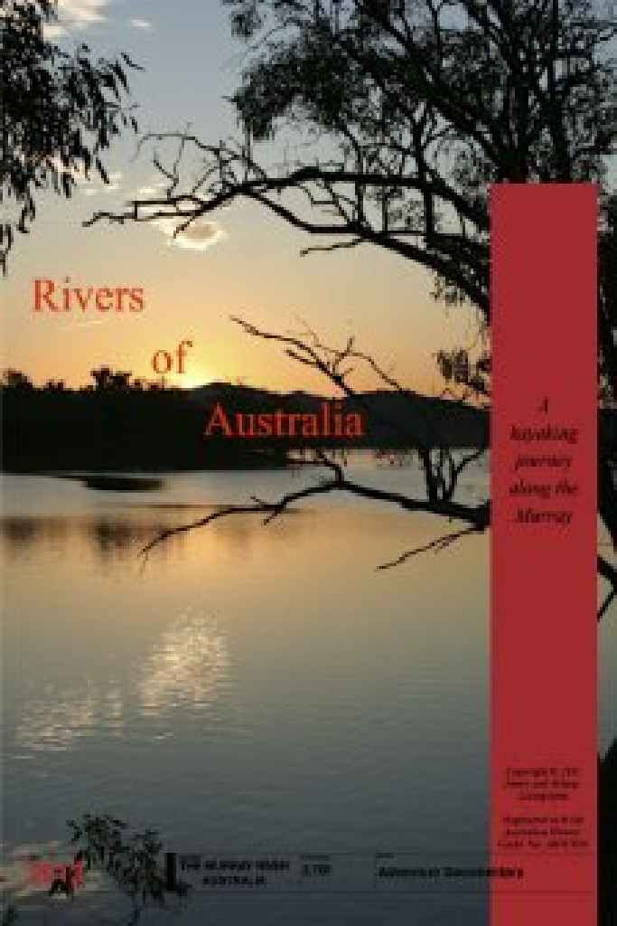 Rivers of Australia: A Journey Along the Murray
