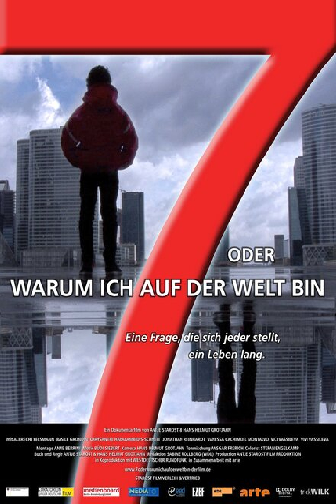 7 oder warum ich auf der Welt bin