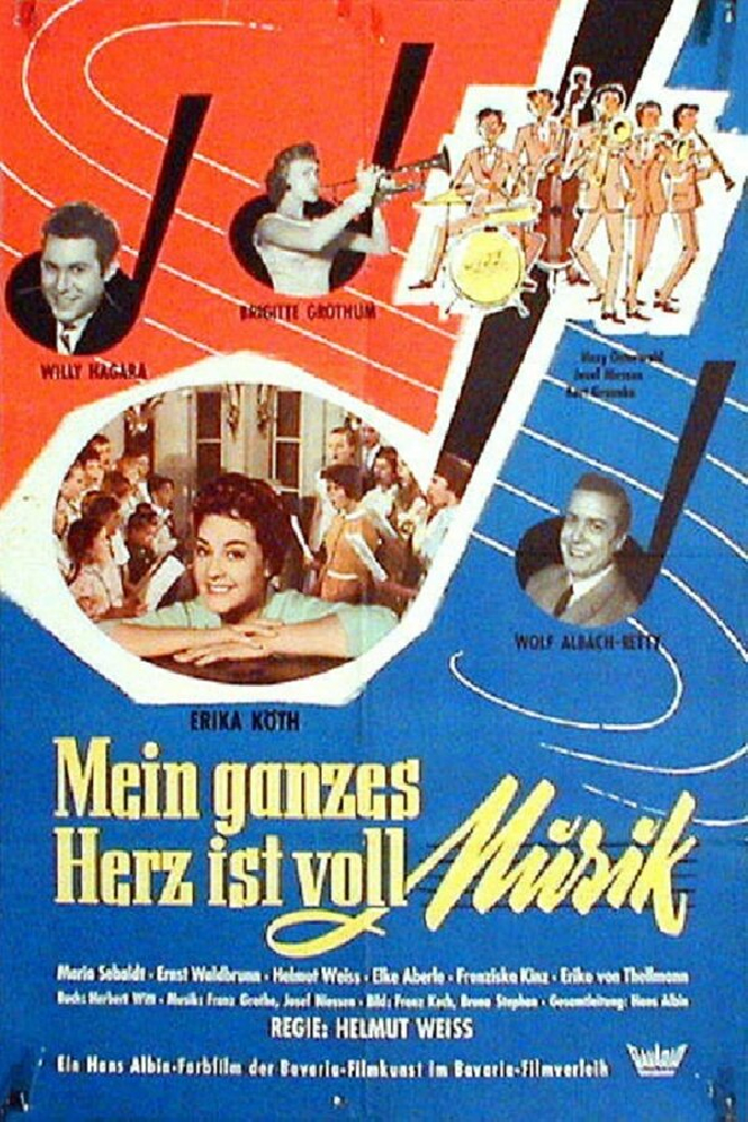 Mein ganzes Herz ist voll Musik