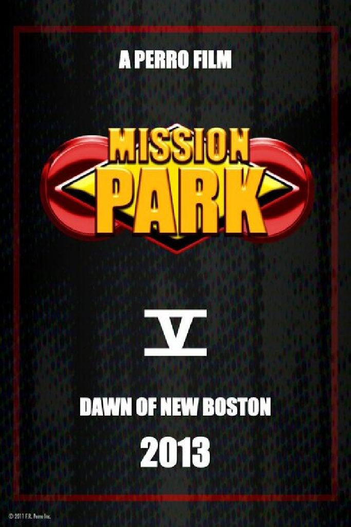 Mission Park: Dawn of New Boston