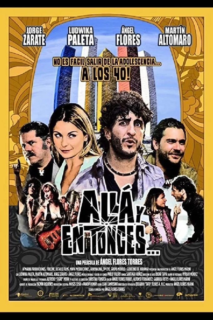 Allá y en Tonces