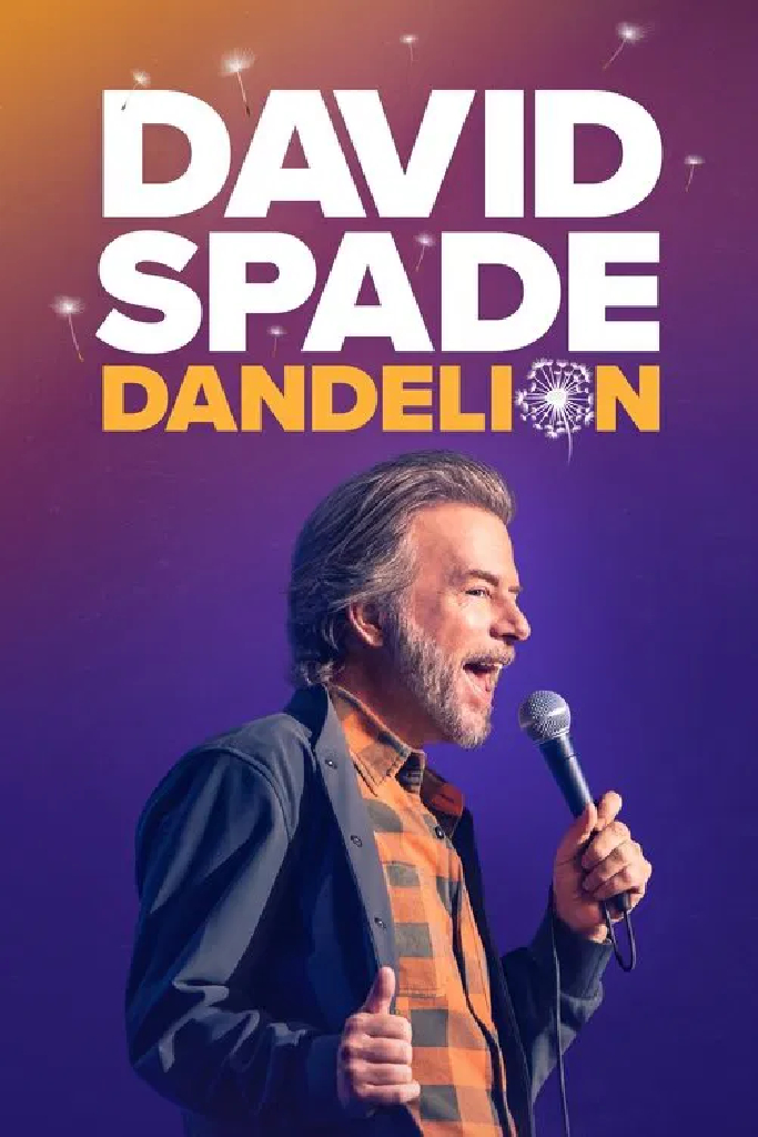 David Spade: Dandelion