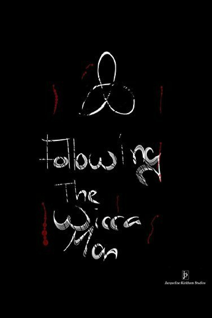 Following The Wicca Man