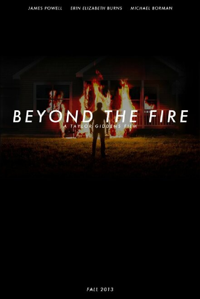 Beyond the Fire
