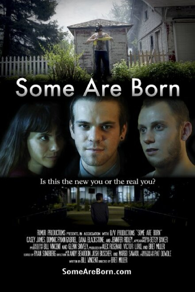 Some Are Born